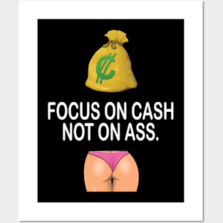 Focus on cash motivational t-shirt idea gift Posters and Art